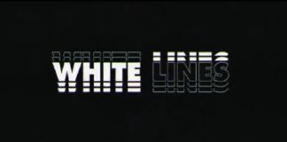white lines netflix sortie