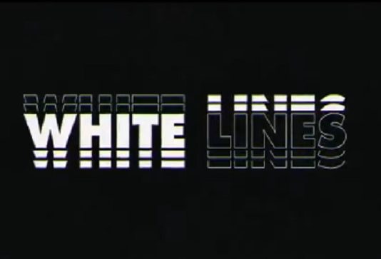 white lines netflix sortie