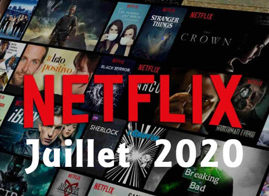 netflix juillet 2020