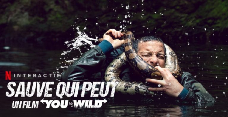Sauve Qui Peut Un Film You Vs. Wild Sauve qui Peut You VS Wild : Quelle date et heure de sortie Netflix