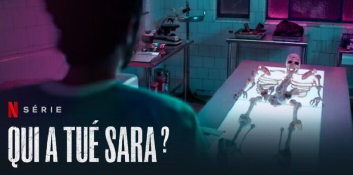 Qui a tué Sara Saison 3 : Quelle date et heure de sortie Netflix ? | Ayther