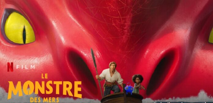 Le Monstre des Mers : Quelle date et heure de sortie Netflix ? | Ayther