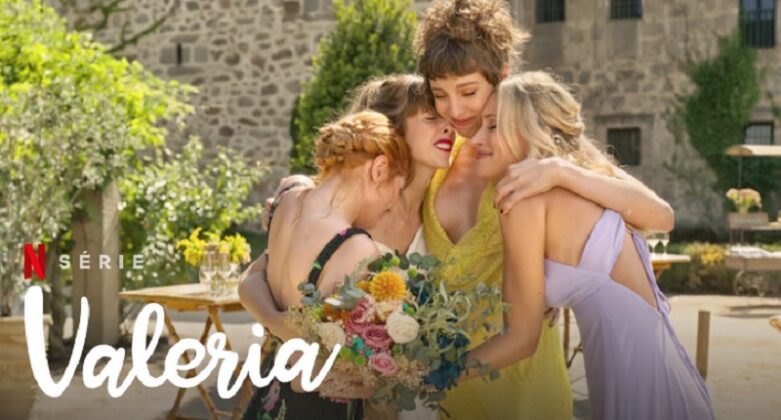 Valeria Saison 4 : Quelle date de sortie Netflix ? | Ayther