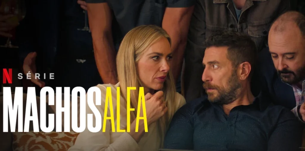 machos alfa saison 3 netflix