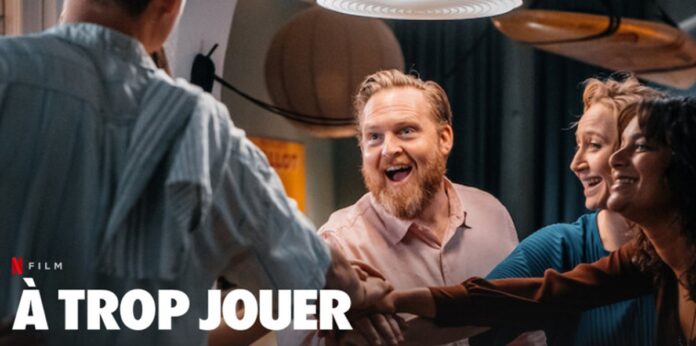 A Trop Jouer 2 : Quelle date de sortie Netflix ? | Ayther