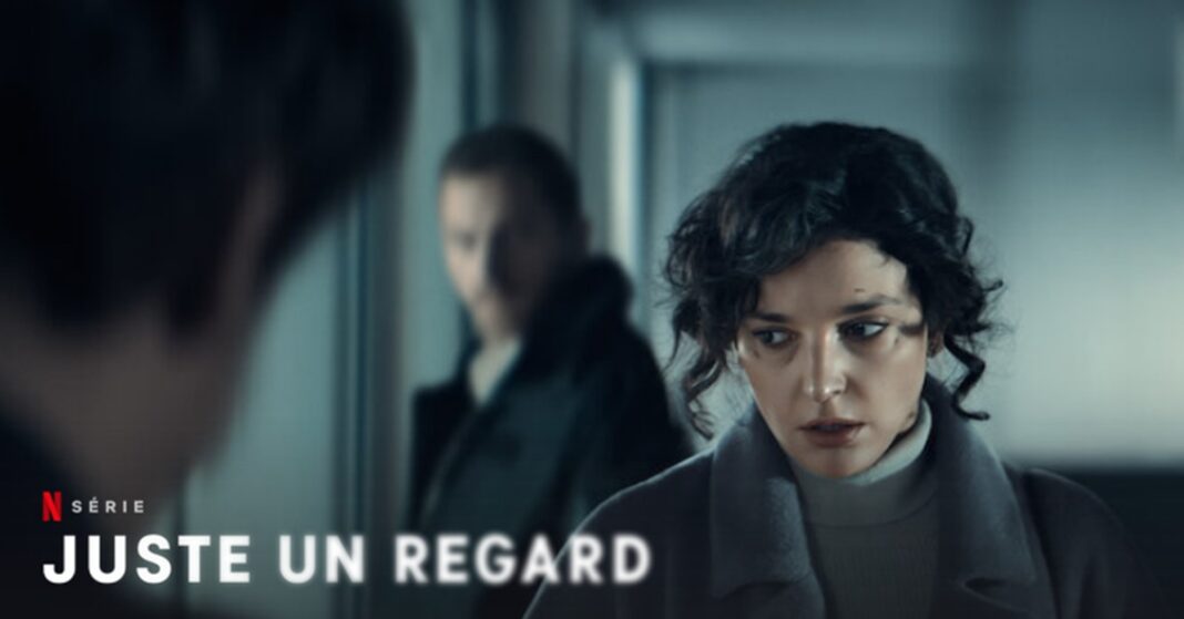 Juste un Regard Saison 2 : Quelle date de sortie Netflix ? | Ayther
