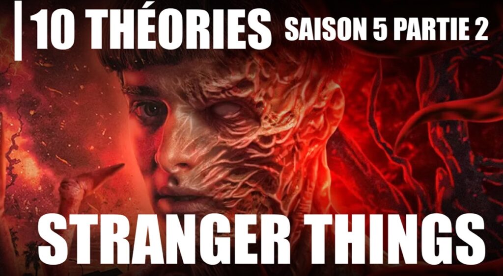 stranger things saison 5 partie 2 theories