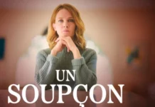 Un Soupçon Saison 1 : Explication de la fin ! un soupcon saison 1 fin